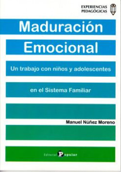 Libro Maduración Emocional Un Trabajo Con Niños Y Adolescent