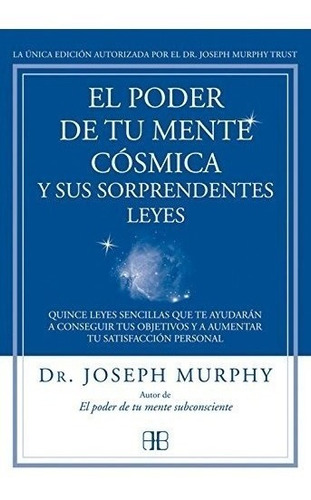 El Poder De Tu Mente Cosmica - Joseph Murphy - Arkano Books