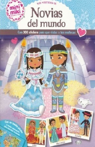 Los Vestidos Novias Mundo - Mini Miki - Libro V&r + Stickers