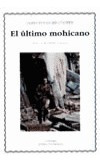 Libro El Ãºltimo Mohicano - Cooper, James Fenimore