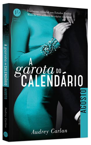 A garota do calendário: Agosto, de Carlan, Audrey. A garota do calendário (8), vol. 8. Editorial Verus Editora Ltda., capa mole em português, 2016