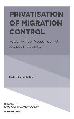 Libro Privatization Of Migration Control : Power Without ...