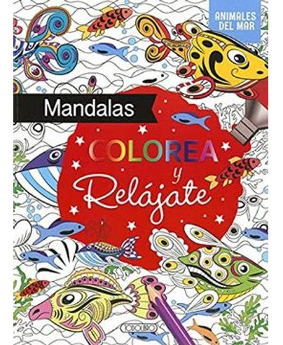 Libro Mandalas Colorea Y Relajate Animales Del Mar