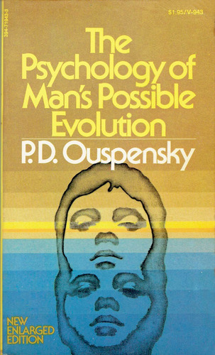 The Psychology Of Man's Possible Evolution - Ouspensky