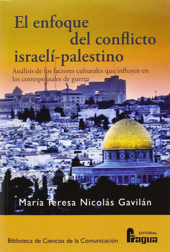 Libro El Enfoque Del Conflicto Israelã­-palestino. - Nico...