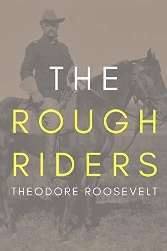 Book : The Rough Riders - Roosevelt, Theodore _f