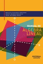 Comprar Manual De Álgebra Lineal, De Sebastian Castañeda Y Otros