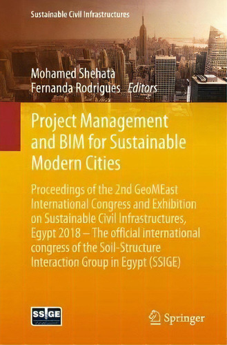 Project Management And Bim For Sustainable Modern Cities, De Mohamed Shehata. Editorial Springer Nature Switzerland Ag, Tapa Blanda En Inglés