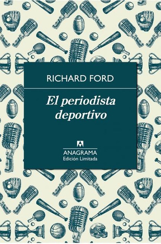 Periodista Deportivo, El - Richard Ford
