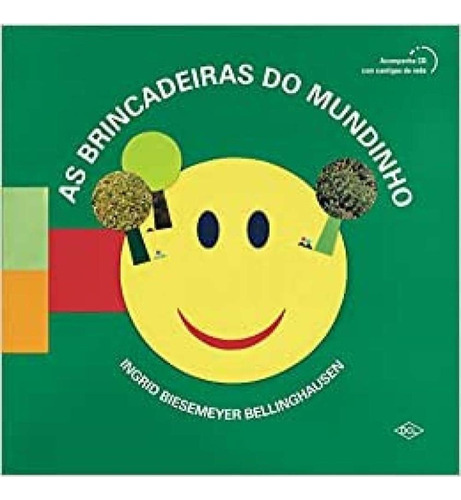 Brincadeiras Do Mundinho, As (nova Edicao), De Bellinghausen, Ingrid Bieesmeyer. Editora Dcl Em Português