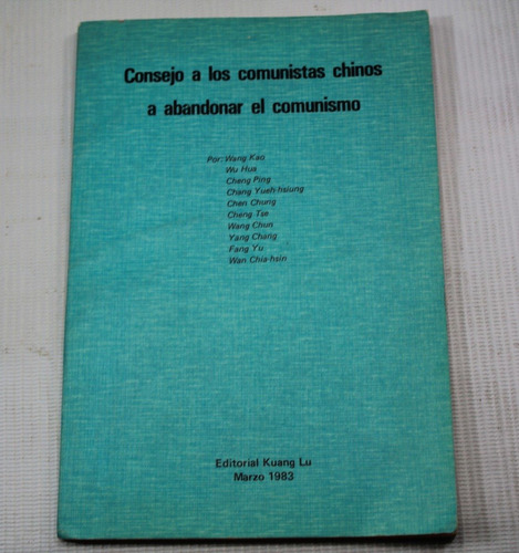 Consejo A Los Comunistas Chinos Dejar El Comunismo Wang Kao