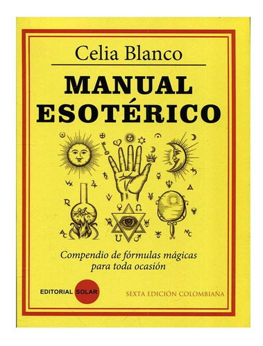 Libro Manual Esoterico: Compendio De Formulas Magicas Para