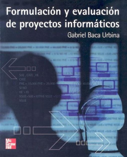 Formulacion Y Evaluacion De Proyectos Informaticos - Baca