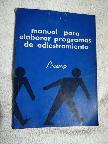 Libro Manual Para Elaborar Programas De Adiestramiento.