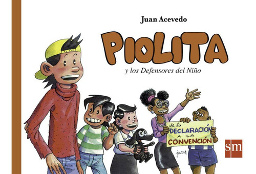 Piolita Y Los Defensores Del Niño - Juan Acevedo