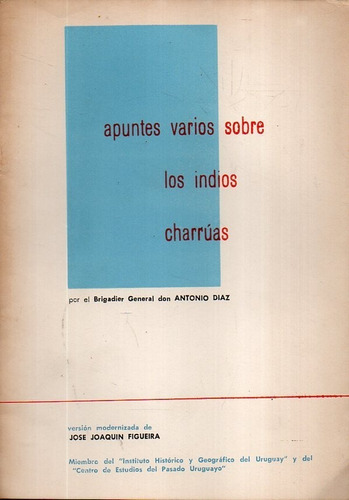 Apuntes Varios Sobre Los Indios Charruas 