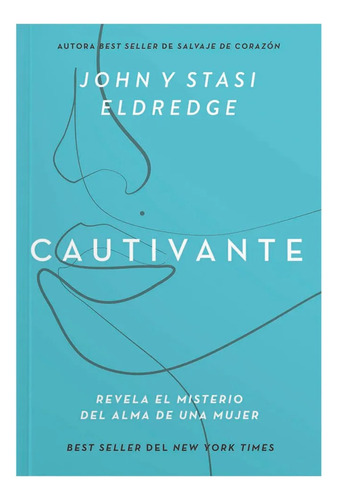 Libro Cautivante - John Y Stasi Eldredge