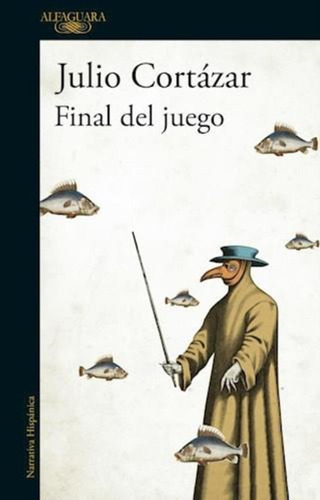 Final Del Juego - Julio Cortazar