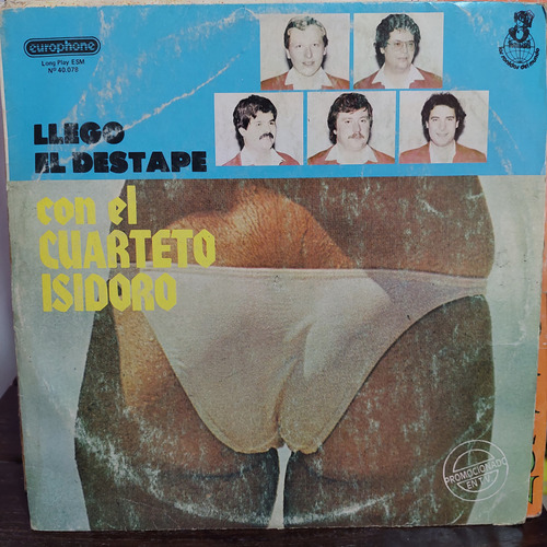 Vinilo Cuarteto Isidoro Llego El Destape Europhone C5