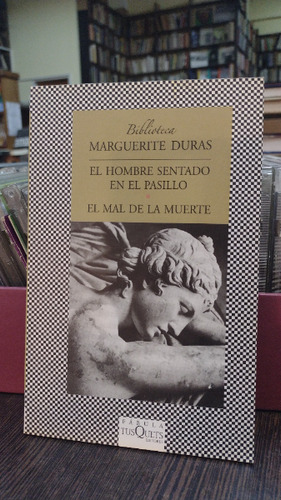 Hombre Sentado En El Pasillo Mal De La Muerte  - Duras