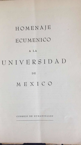 Homenaje Ecúmenico A La Universidad De México