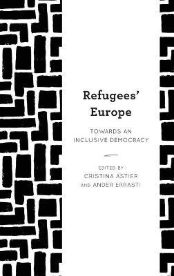 Libro Refugees' Europe : Towards An Inclusive Democracy -...