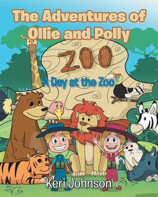 Libro The Adventures Of Ollie And Polly: A Day At The Zoo...