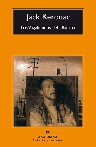 Libro Los Vagabundos Del Dharma - Jack Kerouac