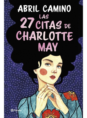 Libro Fisico Las 27 Citas De Charlotte May. Bril Camino