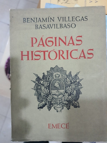 Libro:paginas Historicas-benjamin Villegas Basavilbaso