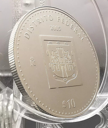 Moneda 10 Pesos Plata Proof Distrito Federal 2005 1ra Fase