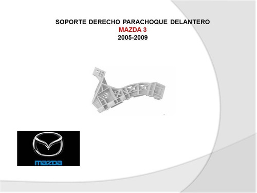 Soporte Derecho Parachoque Delantero Mazda 3 2005-2009