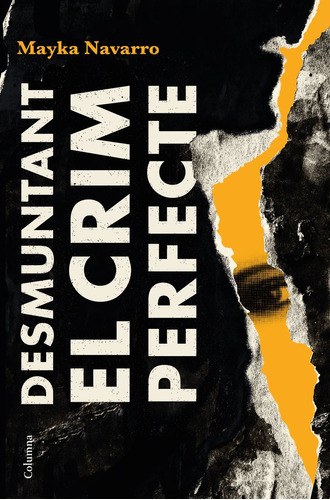 Desmuntant El Crim Perfecte (libro Original)