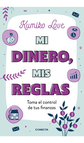 Libro Mi Dinero Mis Reglas - Kumiko Love