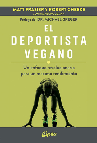 El Deportista Vegano. Un Enfoque Revolucionario