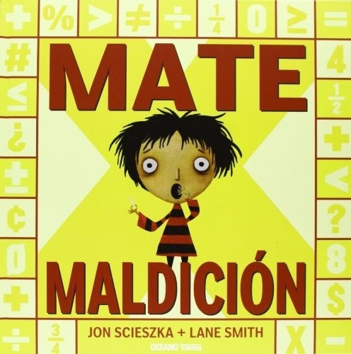 Mate Maldicion - Scieszka, Smith, De Scieszka, Smith. Editorial Oceano En Español