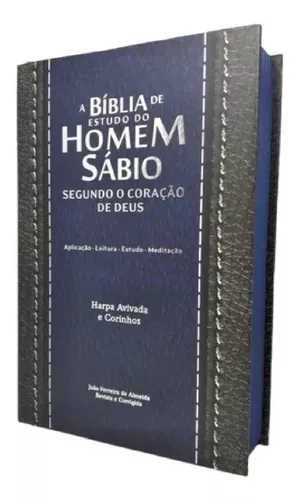 A Bíblia de Estudo do Homem Sábio e com Harpa e Corinhos