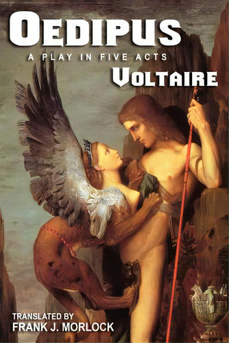 Oedipus: A Play In Five Acts, De Morlock, Frank J.. Editorial Borgo Pr, Tapa Blanda En Inglés