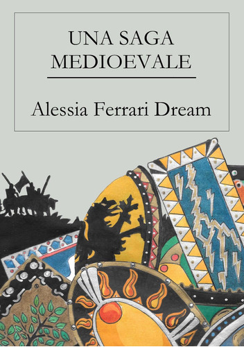 Libro: Una Saga Medioevale (italian Edition)