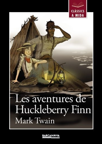 Les Aventures De Huckleberry Finn (llibres Infantils I Juven