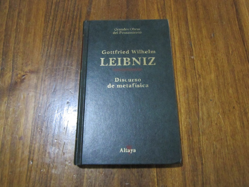 Discurso De Metafísica - Gottfried Wilhelm Leibniz