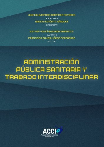 Administracion Publica Sanitaria Y Trabajo Interdisciplinar