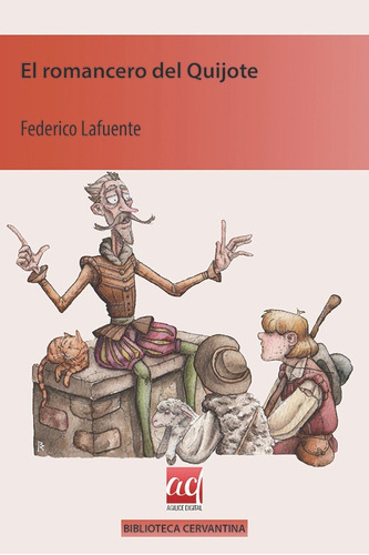 El Romancero Del Quijote, De Federico Lafuente. Editorial Agilice Digital, Tapa Blanda En Español, 2015