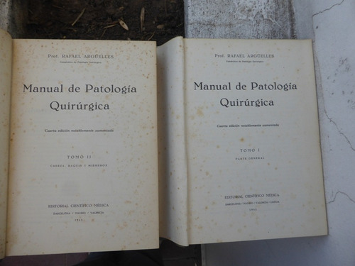 Manual De Patologia Quirurgica - 3 Tomos - Rafael Arguelles