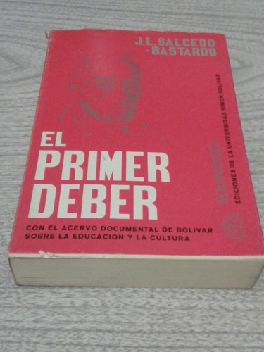 El Primer Deber / J. L Salcedo Bastado