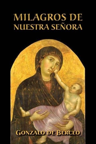 Libro : Milagros De Nuestra Señora - De Berceo, Gonzalo