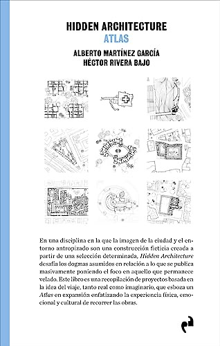 Hidden Architecture Atlas - Martinez Garcia Alberto Rivera B