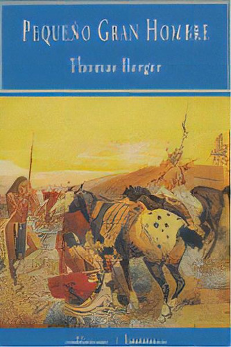 Pequeãâ±o Gran Hombre, De Berger, Thomas., Vol. 1. Editorial Valdemar, Tapa Blanda En Español