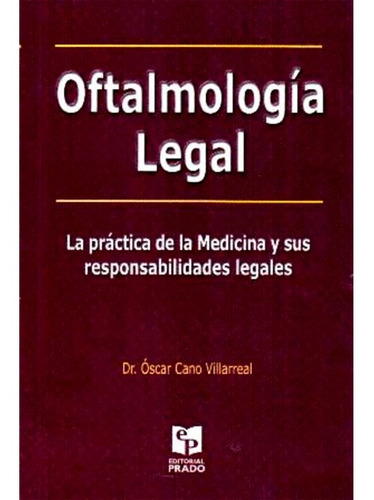 Oftalmología Legal, De Cano. Editorial Prado, Tapa Blanda En Español, 2002