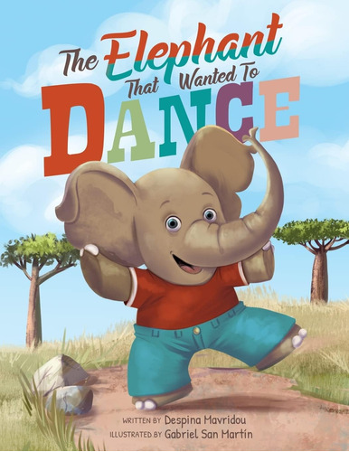 Libro: The Elephant That Wanted To Dance: An Inspirational C